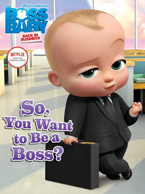 Title details for So, You Want to Be a Boss? by Patty Michaels - Wait list